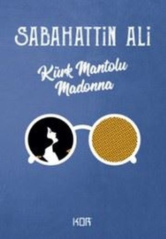 Kürk Mantolu Madonna Sabahattin Ali Kor Kitap