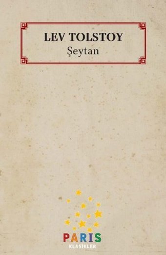 Şeytan Lev Nikolayeviç Tolstoy Paris
