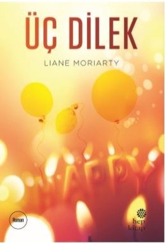 Üç Dilek Liane Moriarty Hep Kitap