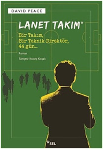 Lanet Takımı David Peace Sel Yayıncılık