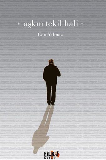 Aşkın Tekil Hali Can Yılmaz Tilki Kitap