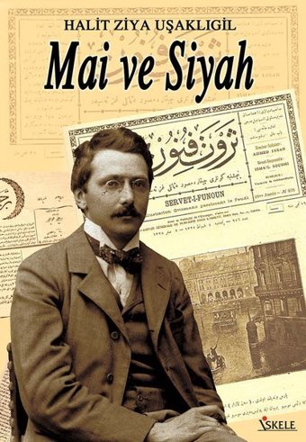Mai ve Siyah Halid Ziya Uşaklıgil İskele Yayıncılık