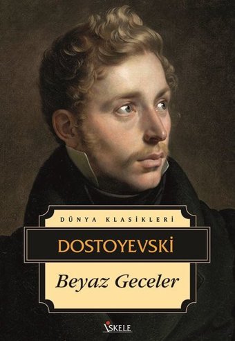 Beyaz Geceler Fyodor Mihayloviç Dostoyevski İskele Yayıncılık