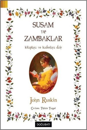 Susam ve Zambaklar John Ruskin Doğu Batı Yayınları