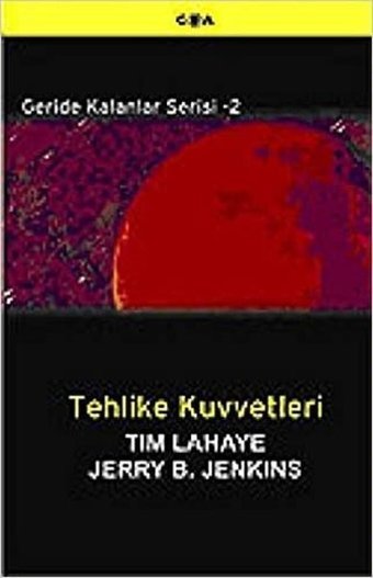 Tehlike Kuvvetleri - Geride Kalanlar Serisi 2 Jerry B. Jenkins Goa