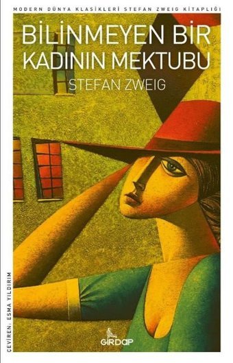 Bilinmeyen Bir Kadının Mektubu Stefan Zweig Girdap