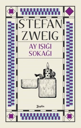 Ay Işığı Sokağı Stefan Zweig Zeplin Kitap