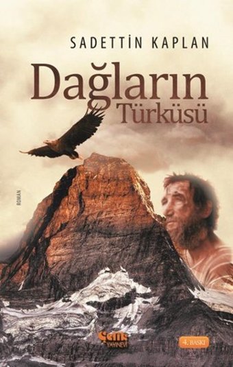 Dağların Türküsü Sadettin Kaplan Çelik Yayınevi