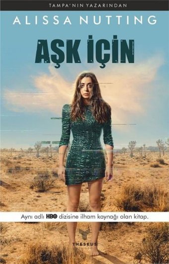 Aşk İçin Alissa Nutting Theseus Yayınevi