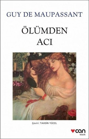 Ölümden Acı Guy De Maupassant Can Yayınları
