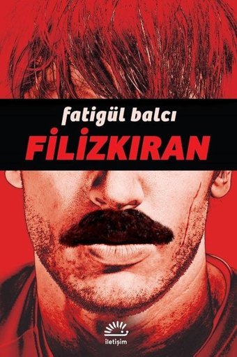 Filizkıran Fatıgül Balcı İletişim Yayınları