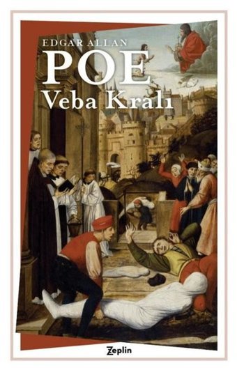 Veba Kralı Edgar Allan Poe Zeplin Kitap