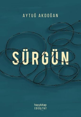 Sürgün Aytuğ Akdoğan Hayykitap
