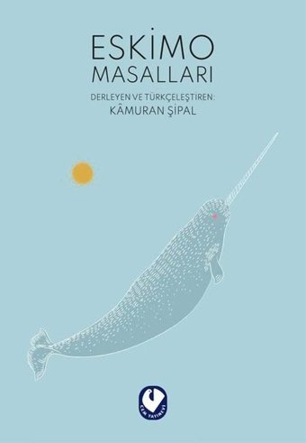 Eskimo Masalları Kolektif Cem Yayınevi