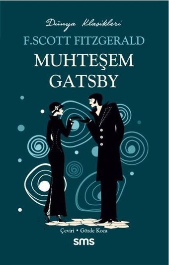 Muhteşem Gatsby F. Scott Ftzgerald SMS