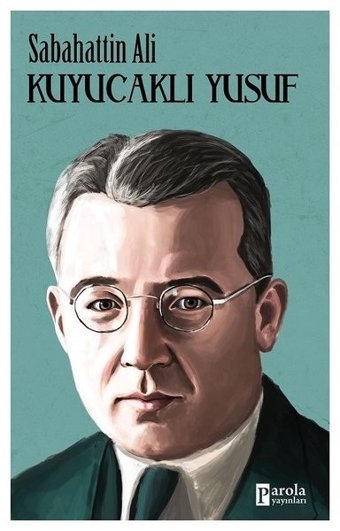 Kuyucaklı Yusuf Sabahattin Ali Parola Yayınları