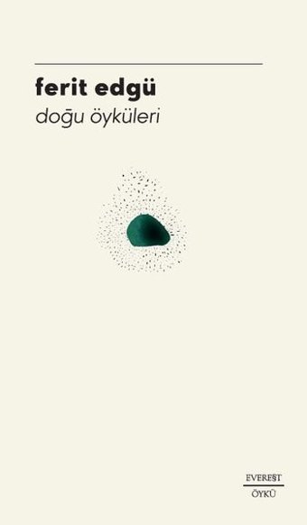 Doğu Öyküleri Ferid Edgü Everest Yayınları
