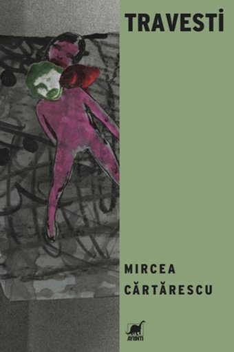 Travesti Mircea Cartarescu Ayrıntı Yayınları