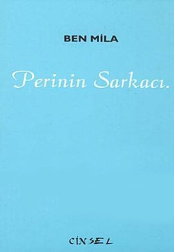 Perinin Sarkacı Ben Mila Sel Yayıncılık