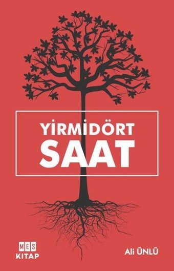 Yirmidört Saat Ali Ünlü MES Kitap