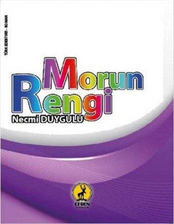Morun Rengi Necmi Duygulu Ceren Yayınevi