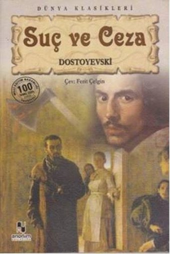 Suç ve Ceza Fyodor Mihayloviç Dostoyevski Anonim Yayınları