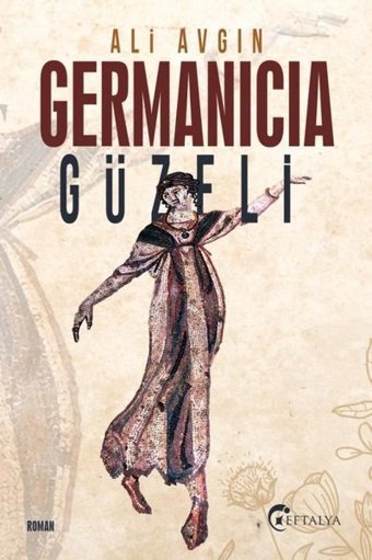 Germanicia Güzeli Ali Avgın Eftalya Yayınları