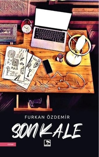 Son Kale Furkan Ödemir Çınaraltı Yayınları