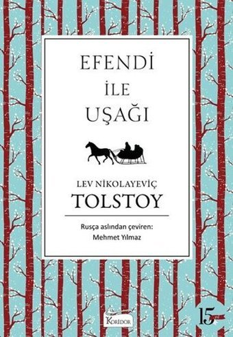 Efendi ile Uşağı-Bez Ciltli Lev Nikolayeviç Tolstoy Koridor Yayıncılık