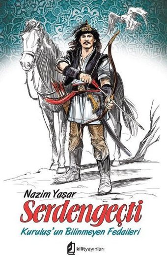 Serdengeçti-Kuruluş'un Bilinmeyen Fedaileri Nazım Yaşar Kilit