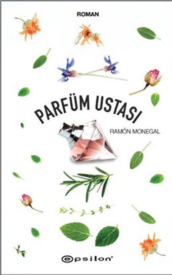 Parfüm Ustası Ramòn Monegal Epsilon Yayınevi
