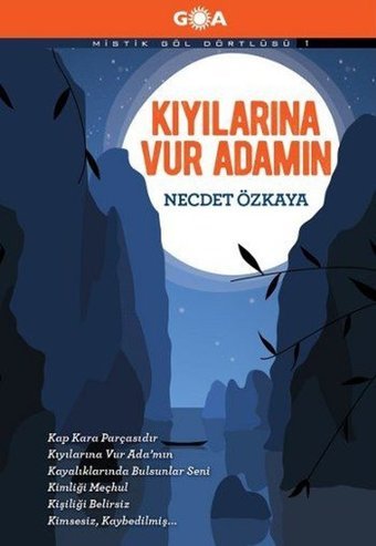 Kıyılarına Vur Adamın Necdet Özkaya Goa