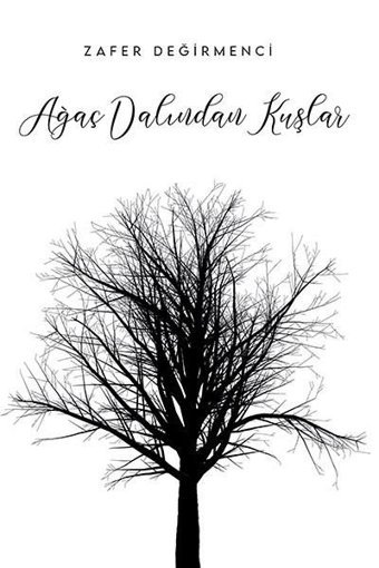 Ağaç Dalından Kuşlar Zafer Değirmenci Ritim Sanat Yayınları