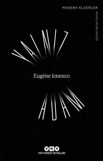 Yalnız Adam Eugene Ionesco Yapı Kredi Yayınları