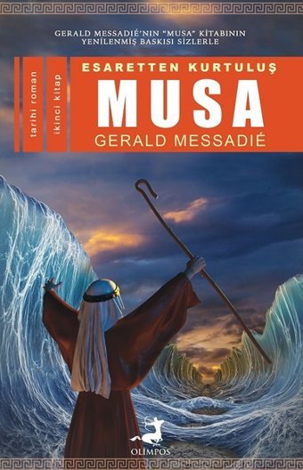Esaretten Kurtuluş Musa 2 Gerald Messadie Olimpos Yayınları