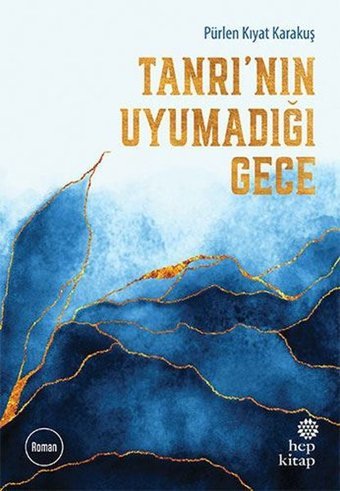 Tanrı'nın Uyumadığı Gece Pürlen Kiyat Karakuş Hep Kitap