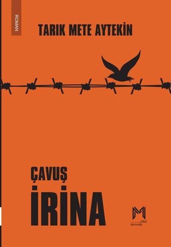 Çavuş İrina Tarık Mete Aytekin Memento Mori Yayınları