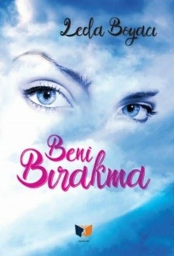 Beni Bırakma Leda Boyacı Ateş Yayınları