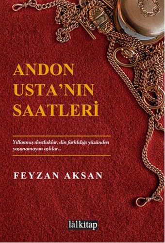 Andon Usta'nın Saatleri Feyzan Aksan Lal