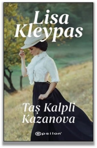Taş Kalpli Kazanova Lisa Kleypas Epsilon Yayınevi