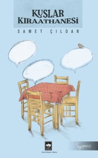 Kuşlar Kıraathanesi Samet Çıldan Ötüken Neşriyat