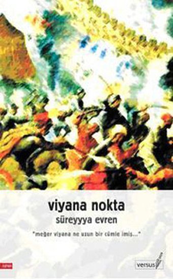 Viyana Nokta Süreyyya Evren Versus