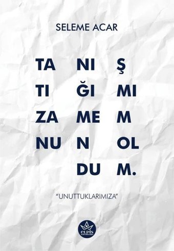 Tanıştığımıza Memnun Oldum Seleme Acar Elpis Yayınları