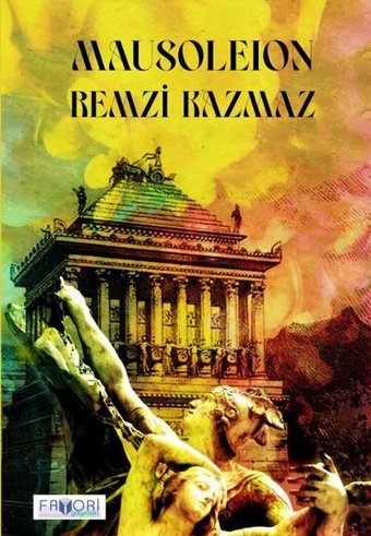 Mausoleion Remzi Kazmaz Favori Yayınları