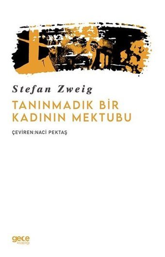 Tanınmadık Bir Kadının Mektubu Stefan Zweig Gece Kitaplığı