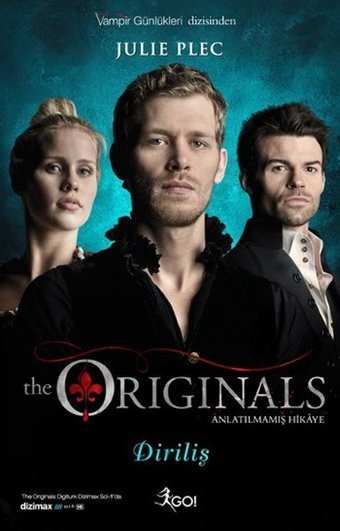The Originals Anlatılmamış Hikaye - Diriliş Julie Plec GO!