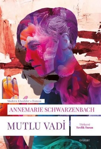 Mutlu Vadi Annemarie Schwarzenbach Everest Yayınları