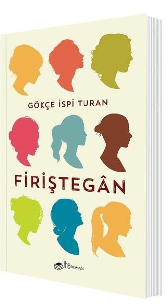 Firiştegan Gökçe İspi Turan The Roman