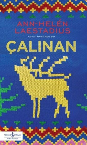 Çalınan Ann - Helen Laestadius İş Bankası Kültür Yayınları