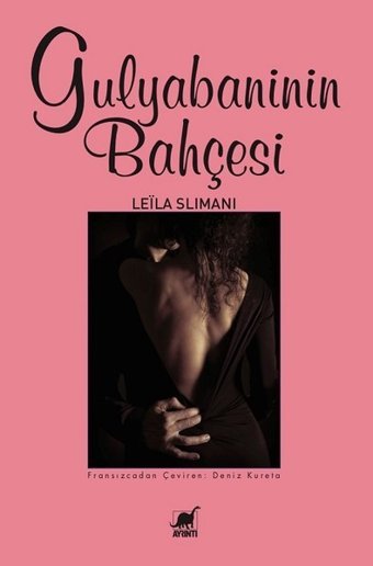 Gulyabaninin Bahçesi Leïla Slimani Ayrıntı Yayınları
